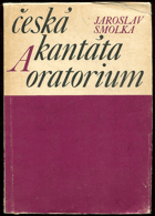Česká kantáta a oratorium.
