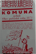 Komuna, neboli, Obec pařížská roku 1871