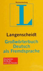 Großwörterbuch Deutsch als Fremdsprache - das einsprachige Wörterbuch für alle, die Deutsch ...