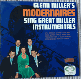 Glenn Miller's Modernaires Sing Great Miller Instrumentals