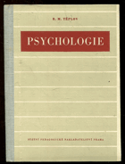 Psychologie - Učebnice pro 10. postup. ročník jedenáctiletých stř. škol a pro 2. ročník ...