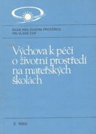 Výchova k péči o životní prostředí na 1. stupni základních škol