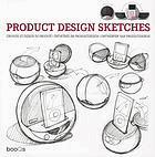 Product design sketches = Croquis et design de produit = Entwurfe im produktdesign = Onyerpen van ...