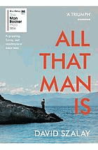 All that man is