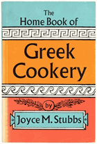 The home book of Greek cookery - a selection of traditional Greek recipes