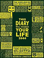 This diary will change your life 2006