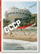 CCCP - cosmic communist constructions photographed
