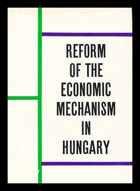 Reform of the economic mechanism in Hungary