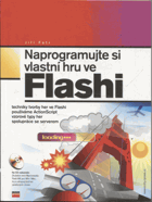 Naprogramujte si vlastní hru ve Flashi VČ. CD!!