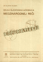 Veľká slovenská učebnica medzinárodnej reči esperanto