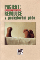 Pacient. revoluce v poskytování péče
