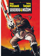 Sekerou a nožom PODPIS TARAGEL!!