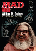 The mad world of William M. Gaines