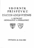 Sborník příspěvků - 1. setkání genealogů a heraldiků - Ostrava, 18.-19.10.1980