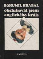 Obsluhoval jsem anglického krále