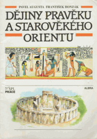 Dějiny pravěku a starověkého Orientu - učebnice dějepisu pro 2. stupeň ZŠ a nižší ...