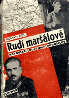 Rudí maršálové - Vorošilov, Buděnný, Blücher, Kotovskij