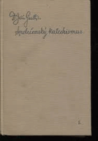 Společenský katechismus - rady a pokyny, kterak chovati se ve společnosti, na ulici i na ...