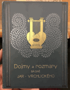 Dojmy a rozmary - básně Jaroslava Vrchlického (1874-1880)