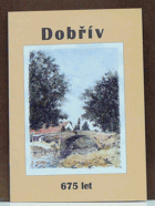 Dobřív 675 let - historický místopis