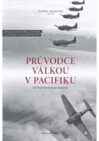 Průvodce válkou v Pacifiku Od Pearl Harboru po Hirošimu