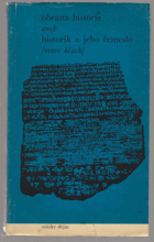 Obrana historie aneb Historik a jeho řemeslo