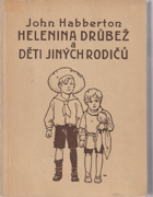 Helenina drůbež a Děti jiných rodičů