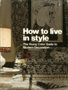 How to Live in Style - Young Colour Guide to Modern Decoration