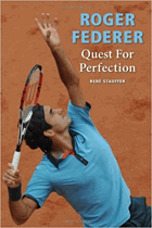 Roger Federer - Quest for Perfection