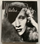 Marlene Dietrich - eine Chronik ihres Lebens in Bilden und Dokumenten