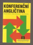 Konferenční angličtina Praktická konverzační příručka
