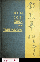 Den Schi-Chua - ein junger Chinese erzählt sein Leben