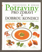 Potraviny pro zdraví a dobrou kondici