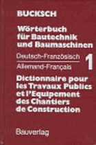 2SVAZKY 2BDE!!  Wörterbuch für Bautechnik und Baumschinen Dictionnaire pour les Travaux Pubolics ...