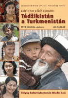 Lidé z hor a lidé z pouští - Tádžikistán a Turkmenistán