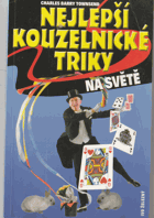 Nejlepší kouzelnické triky na světe