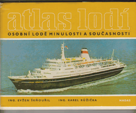 Atlas lodí - osobní lodě minulosti a současnosti