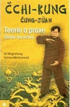 Čchi-kung čung-jüan. Teorie a praxe Střední tan-tchien