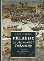 Příběhy ze starověké Palestiny - tradice, archeologie, dějiny