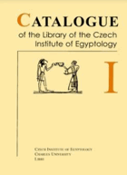 Catalogue of the Library of the Czech Institute of Egyptology 1