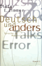 Deutsch und anders - die Sprache im Modernisierungsfieber