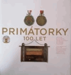 Primátorky - 100 let