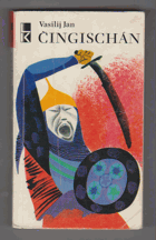 2SVAZKY Čingischán - trilogie, díl 1+2 (Čingischán + Bátú, vnuk Čingischánův).