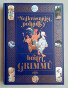Nejkrásnější pohádky bratří Grimmů