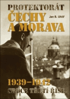 Protektorát Čechy a Morava 1939-1942 - srdce Třetí říše