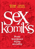 Sexkomiks - První komiksové dějiny sexuality