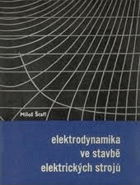 Elektrodynamika ve stavbě elektrických strojů