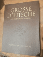 Grosse Deutsche aus sieben Jahrhunderten - Bildnisse und Aussprüche