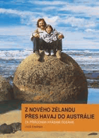 Z Nového Zélandu přes Havaj do Austrálie - za přírodními krásami Oceánie