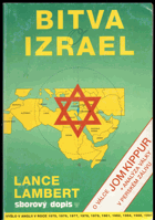 Bitva o Izrael O válce Jom Kippur Analýza války v Perském zálivu